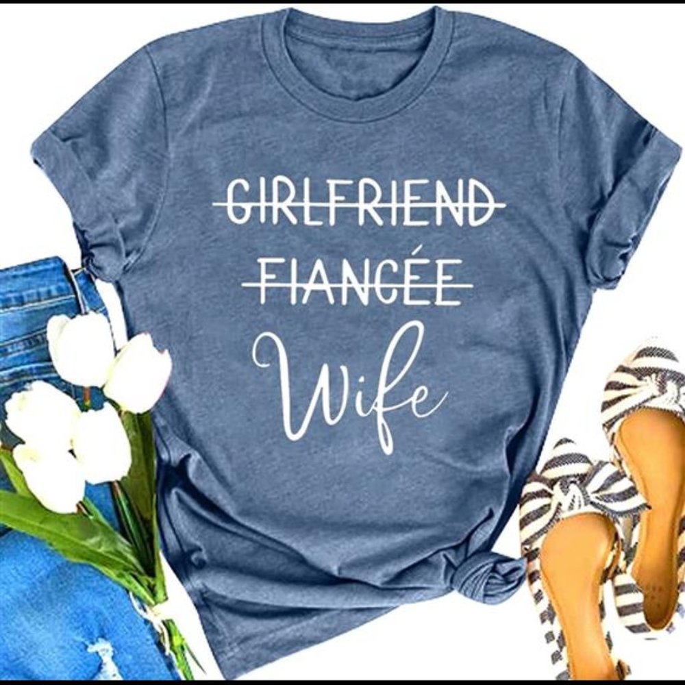 Girlfriend Fiancee Wife Shirt Women